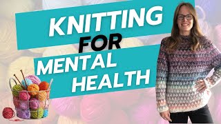 How Knitting can improve mental health  psychology  wellbeing [upl. by Ocinemod]