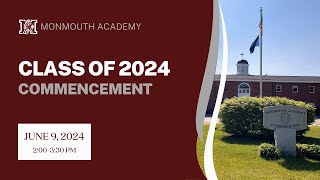 2024 Monmouth Academy Commencement [upl. by Nawak]