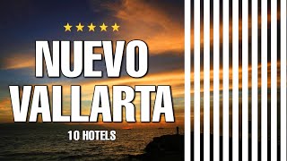 🇲🇽 Los 10 MEJORES HOTELES de NUEVO VALLARTA México En 2021 🌴 [upl. by Reve]