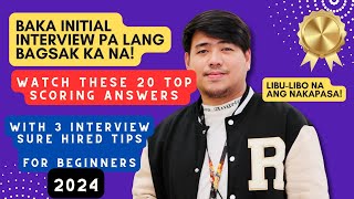 INITIAL INTERVIEW TIPS 2024 WITH 20 SAMPLE QUESTIONS AND ANSWERS FOR BEGINNERS  KUYA RENEBOY [upl. by Sremmus]