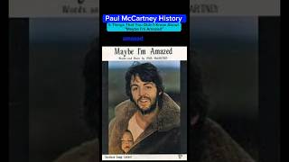 McCartney History  ”Maybe I’m Amazed”  5 Things That You Didn’t Know [upl. by Merola322]