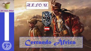 EUIV Austria Todopoderosa  Capítulo 57 Cerrando África [upl. by Flemming]