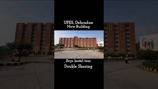 UPES Dehradun New Building Boy Hostel Tour Double Sharing 🤩🔥 upes hostellife hostel shorts [upl. by Aicitel790]