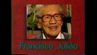 Documentário quotTestemunho  Francisco Juliãoquot 2002 [upl. by Sherfield]