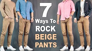 7 Ways To ROCK Beige Pants amp Chinos  Outfit Ideas For Men [upl. by Ynnaej]