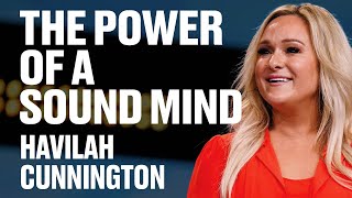 The Power of a Sound Mind  Havilah Cunnington  James River Church [upl. by Lenes]