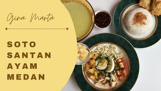 Bikin Soto Ayam Santan Medan Yuk Resep [upl. by Oiuqise]