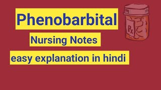 PhenobarbitalmedicineNursing Noteseasy explanation in hindi AnitaSharmaGyan [upl. by Harness484]