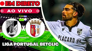 🔴VITÓRIA GUIMARÃES X BRAGA LIGA PORTUGAL BETCLIC [upl. by Naima]