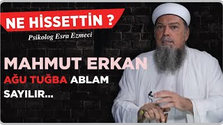 Mahmut Erkan Ahu Tuğba Ablam Sayılır… [upl. by Yvan]