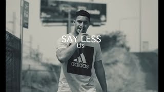 Lisi  Say Less lyrics [upl. by Sidran]