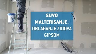 Suvo malterisanje Kako se zidovi oblažu gipsom [upl. by Horner330]