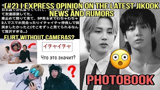 2 I express opinion on the latest JIKOOK news and rumors Flirt without cameras Photobook [upl. by Willett592]