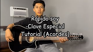 Rápido Soy Clave Especial Tutorial Guitarra [upl. by Assadah]