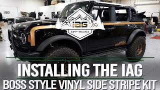 IAG OffRoad Boss Style Vinyl Side Stripe Kit fits 2021 Ford Bronco Install [upl. by Berwick]