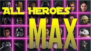 ALL HEROES MAXED Battlefront II [upl. by Sicnarf58]