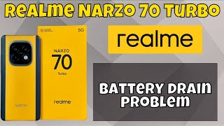 Battery drain problem Realme Narzo 70 Turbo  How to solve battery issue  Battery drain issue [upl. by Chi222]