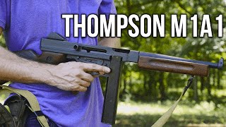 The Thompson M1A1 Submachine Gun Full Auto [upl. by Duhl]