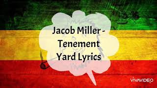 Jacob Miller  Tenement Yard Lyrics [upl. by Benedic]