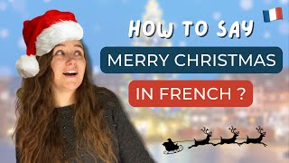 How to say “Merry Christmas” in French [upl. by Yllor79]