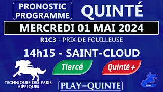 PRONOSTIC ET FAVORIS QUINTÉ DU MERCREDI 01 MAI 2024  Quinté du Jour  SAINTCLOUD [upl. by Lapides]