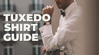 5 Types of Tuxedo Shirts You Might Not Have Known Existed [upl. by Christianna]