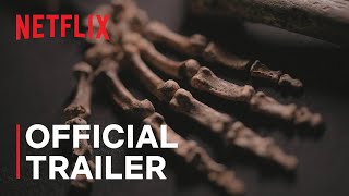 UNKNOWN Cave of Bones  Official Trailer  Netflix [upl. by Karwan]