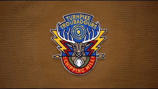 Turnpike Troubadours  Chipping Mill Official Lyric Video [upl. by Denny]