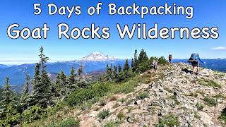 5 Days of Backpacking Goat Rocks Wilderness with Sierra Club Outings  Hiking in Washington State [upl. by Nestor]