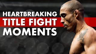 10 Most Heartbreaking Moments In Title Fights [upl. by Atinihs]