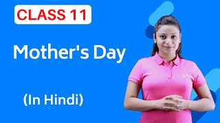 Mothers Day English Class 11  Mother’s Day Class 11  Full हिंदी में [upl. by Cairns]