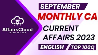 Monthly Current Affairs September 2023  English  AffairsCloud  Top 100  By Vikas [upl. by Embry]