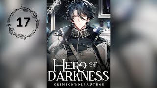 17 Hero of Darkness — AudioBook AI x PL —【Rozdział 401 – 425】 [upl. by Raymonds]