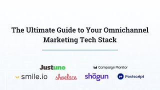 Ultimate Guide to Omnichannel Marketing Tech Stack [upl. by Krissie]