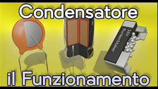 Condensatore  🔋 Sai Come Funziona differenti Modelli [upl. by Neahs]