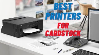 Best Printers for Cardstock – Reviewed and Compared [upl. by Nahgiem]