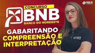 Concurso Banco do Nordeste BNB Questões de COMPREENSÃO E INTERPRETAÇÃO DE TEXTOS [upl. by Ocsirf]