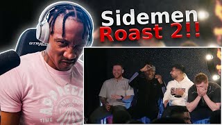 THE ROAST OF THE SIDEMEN 2 REACTION [upl. by Afton]