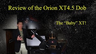 A Great Beginners Telescope If you can find one Review of the Orion XT 45  the littlest XT [upl. by Ydollem]