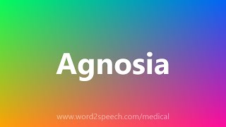 Agnosia  Medical Meaning [upl. by Noraj151]