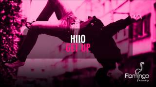 HIIO  Get Up Flamingo Recordings [upl. by Aliehs260]