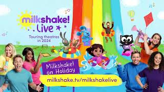 Milkshake Live 2024 Milkshake on Holiday [upl. by Sucramel470]