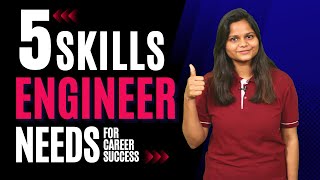 5 Essential Skills Every Engineer Needs for Career Success  Skill Development Video [upl. by Lindberg46]