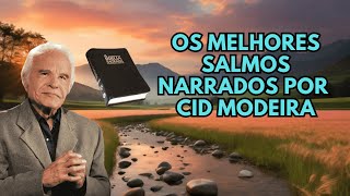 Os melhores Salmos com lindas paisagens em vídeo narrado por Cid Moreira [upl. by Osrock]