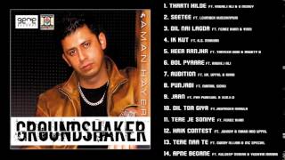 GROUNDSHAKER  AMAN HAYER  FULL SONGS JUKEBOX [upl. by Erich]