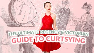 How to Curtsy Like Elizabeth Bennet  The Ultimate Regency Era amp Victorian Bowing Guide for Ladies [upl. by Mich]