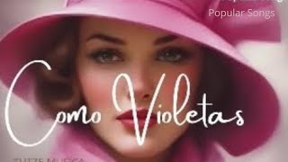 COMO VIOLETAS [upl. by Ednihek]