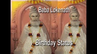 Lokenath Birthday  Today Status  Baba Lokenath  Lokenath Puja  Jai Baba Lokenath [upl. by Nodarb]