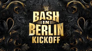 WWE Bash in Berlin Kickoff August 30 2024 [upl. by Anihpled380]