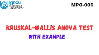 KruskalWallis ANOVA Test with example MPC006 [upl. by Ecnahoy]